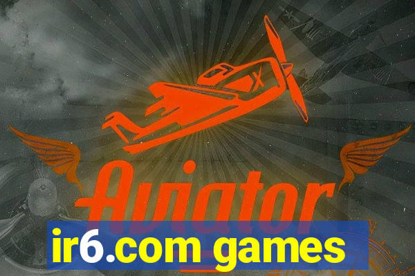 ir6.com games